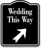 Wedding This Way 45 Degree Up Right Arrow BLACK Aluminum Composite Sign