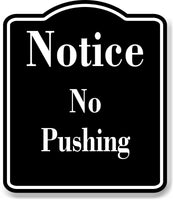 Notice No Pushing Pool Swimming BLACK Aluminum Composite Sign