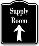 Supply Room Up Arrow BLACK Aluminum Composite Sign