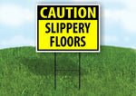 CAUTION Slippery Floors YELLOW Plastic Yard Sign ROAD SIGN with Stand
