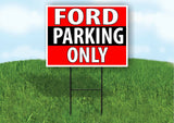 FORD PARKING ONLY BLACK STRIPE Plastic Yard Sign ROAD SIGN with Stand