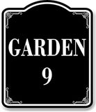 Garden 9 BLACK Aluminum Composite Sign