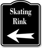 Skating Rink Left Arrow BLACK Aluminum Composite Sign