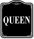 Queen BLACK Aluminum Composite Sign