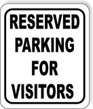 Reserved Parking For Visitors black Metal Aluminum Composite Sign