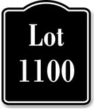 Lot 1100 Building Site BLACK Aluminum Composite Sign