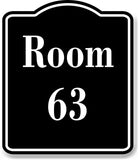 Room 63 Number Building BLACK Aluminum Composite Sign