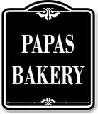 Papas Bakery BLACK Aluminum Composite Sign