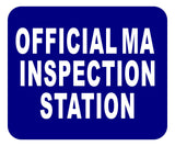 MA OFFICIAL INSPECTION STATION Aluminum Composite Sign