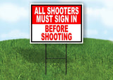 SHOOTERS SIGN IN BEFORE SHOOTIN RED WHITE Yard Sign with Stand LAWN SIGN