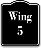 Wing 5 BLACK Aluminum Composite Sign