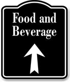 Food and Beverage Up Arrow BLACK Aluminum Composite Sign