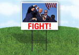 Fight President Trump, Shooting at Donald Trump Rally Double Sided 18x24 in Yard Road Sign w/Stand