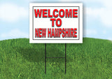 NEW HAMPSHIRE WELCOME TO 18 in x 24 in Yard Sign Road Sign with Stand