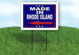 RHODE ISLAND MADE IN LEFT ARROW Yard Sign w Stand LAWN SIGN Single