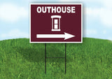 OUTHOUSE RIGHT ARROW BROWN Yard Sign Road with Stand LAWN SIGN Single sided