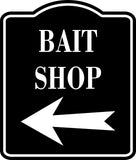 Bait Shop Left Arrow BLACK  Aluminum Composite Sign