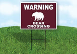 WARNING  BEAR CROSSING TRAIL Yard Sign Road with Stand LAWN SIGN