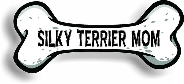 Dog Mom Silky Terrier Bone Car Magnet Bumper Sticker 3"x7"