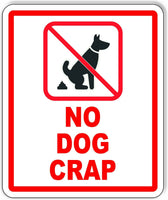 NO DOGS CRAP outdoor sign SIGNAGE DOG WAST CLEAN UP