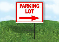 PARKING LOT RIGHT ARROW RED Yard Sign Road with Stand LAWN SIGN Single sided