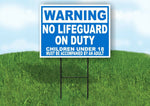 WARNING NO LIFEGUARD CHILDREN UNDER 18 ADULT BLUE Yard Sign with Stand LAWN SIGN