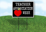 TEACHER APPRECIATION WEEK APPLE HEART 18inx24in Yard Road Sign w/ Stand