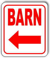 BARN LEFT ARROW Aluminum Composite Sign