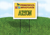 AXTON PRESCHOOL GRADUATE 18 in x 24 in Yard Sign Road Sign with Stand