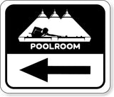POOL TABLE BILLIARDS ROOM LEFT ARROW Metal Aluminum composite sign