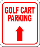 GOLF CART PARKING RED 8 Arrow Variations Metal Aluminum composite sign