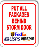 Put all packages behind storm door Aluminum Composite Sign