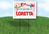 LORETTA HAPPY BIRTHDAY BALLOONS 18 in x 24 in Yard Sign Road Sign with Stand