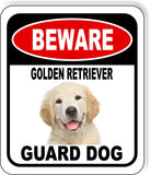 BEWARE GOLDEN RETRIEVER GUARD DOG 1 Metal Aluminum Composite Sign