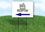 RECEPTION BLUE LEFT ARROW Yard Sign Road with Stand LAWN SIGN Single sided