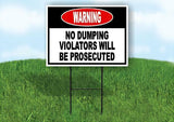 Warning No dumping black and red Yard Sign Road with Stand LAWN SIGN
