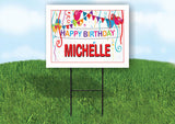 MICHELLE HAPPY BIRTHDAY BALLOONS 18 in x 24 in Yard Sign Road Sign with Stand