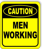 CAUTION Men Working METAL Aluminum Composite OSHA SAFETY Sign