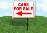 CARS FOR SALE LEFT arrow red Yard Sign Road with Stand LAWN SIGN Single sided