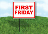 FIRST FRIDAY RED WHITE Yard Sign Road with Stand LAWN SIGN