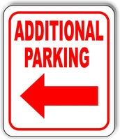 Additional Parking LEFT ARROW Aluminum Composite Sign
