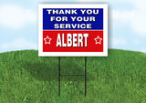 ALBERT THANK YOU SERVICE 18 in x 24 in Yard Sign Road Sign with Stand