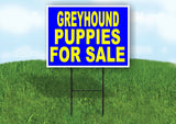 Greyhound PUPPIES FOR SALE YELLOW BLUE Yard Sign Road with Stand LAWN SIGN