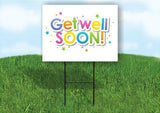 GET WELL SOON Plastic Yard Sign ROAD SIGN with Stand