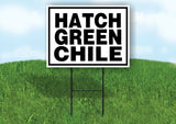 HATCH GREEN CHILE BLACK BORDER Yard Sign with Stand LAWN SIGN