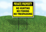 PRIVATE PROPERTY NO HUNTING FISHING TRESPASSING Yard Sign w Stand LAWN SIGN