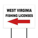 WEST VIRGINIA _FISHING LICENSES LEFT ARROW  Yard Sign w Stand LAWN SIGN Single