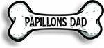 Dog Dad Papillons Bone Car Magnet Bumper Sticker 3"x7"