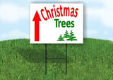 Christmas Trees STRAIGHT  arrow Yard Sign with Stand LAWN SIGN