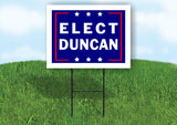 ELECT DUNCAN 18 in x 24 in Yard Sign Road Sign with Stand
